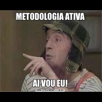 METODOLOGIA ATIVAAI VOU EU!