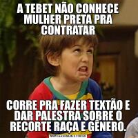 A TEBET NÃO CONHECE MULHER PRETA PRA CONTRATARCORRE PRA FAZER TEXTÃO E DAR PALESTRA SOBRE O RECORTE RAÇA E GÊNERO.