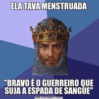 ELA TAVA MENSTRUADA