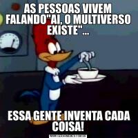 AS PESSOAS VIVEM FALANDO