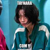TAYNARACOM Y