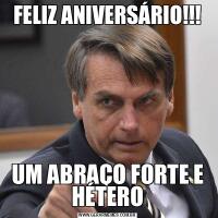 FELIZ ANIVERSÁRIO!!!UM ABRAÇO FORTE E HÉTERO