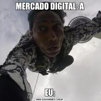 MERCADO DIGITAL: AEU:
