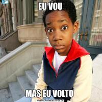 EU VOUMAS EU VOLTO 