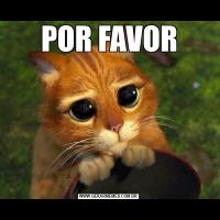 POR FAVOR