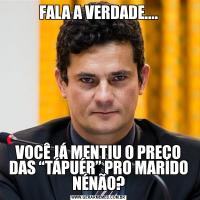FALA A VERDADE....VOCÊ JÁ MENTIU O PREÇO DAS “TÁPUÉR” PRO MARIDO NÉNÃO?