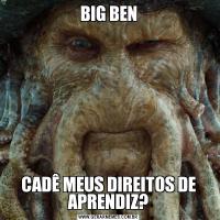 BIG BENCADÊ MEUS DIREITOS DE APRENDIZ?
