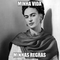 MINHA VIDAMINHAS REGRAS