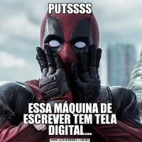 PUTSSSSESSA MÁQUINA DE ESCREVER TEM TELA DIGITAL...