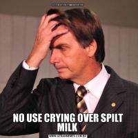 THE STUDENTS FORGOT EXAMINATION TODAY NO USE CRYING OVER SPILT MILK 