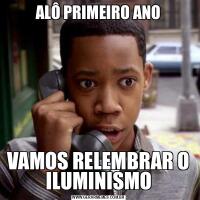 ALÔ PRIMEIRO ANOVAMOS RELEMBRAR O ILUMINISMO