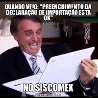 QUANDO VEJO: 
