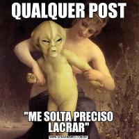 QUALQUER POST